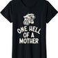 One Hell of a Mother Tee